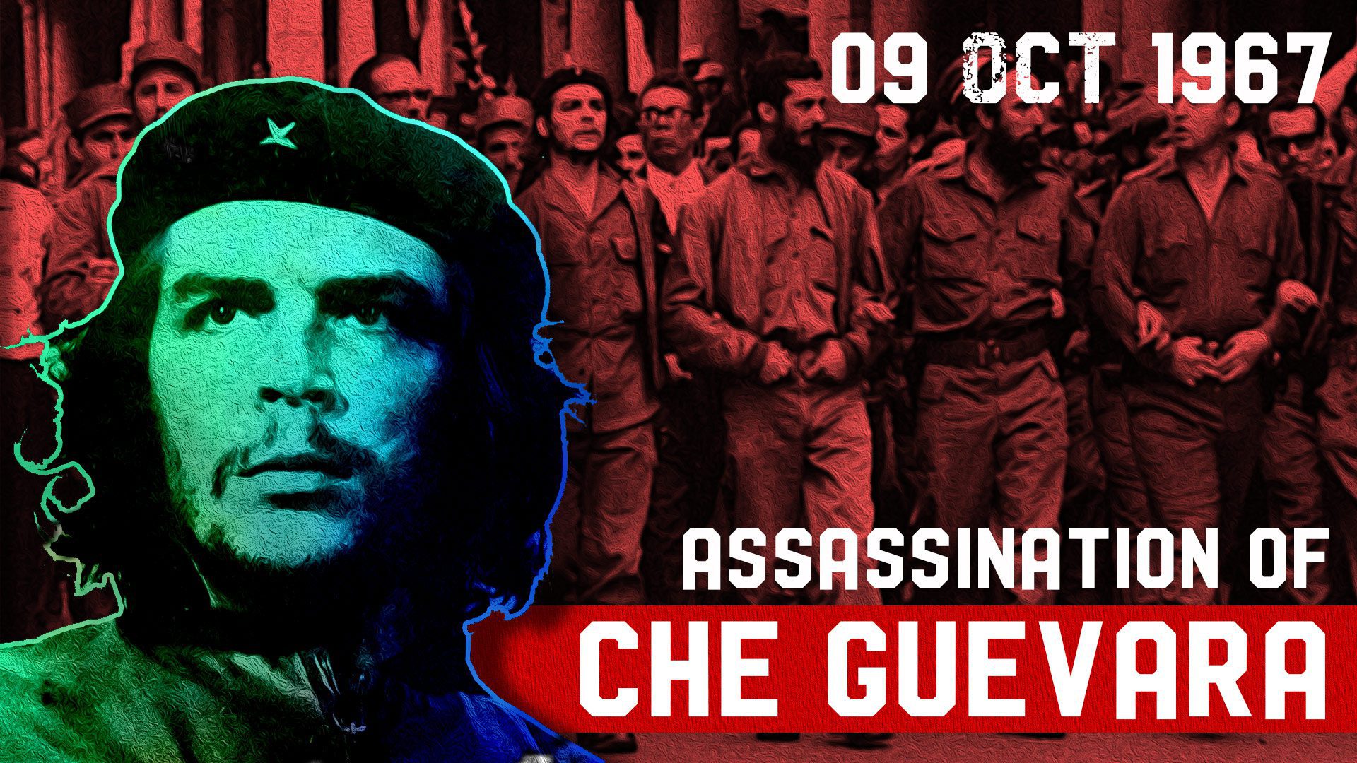 Assassination of CHE GUEVARA 1967