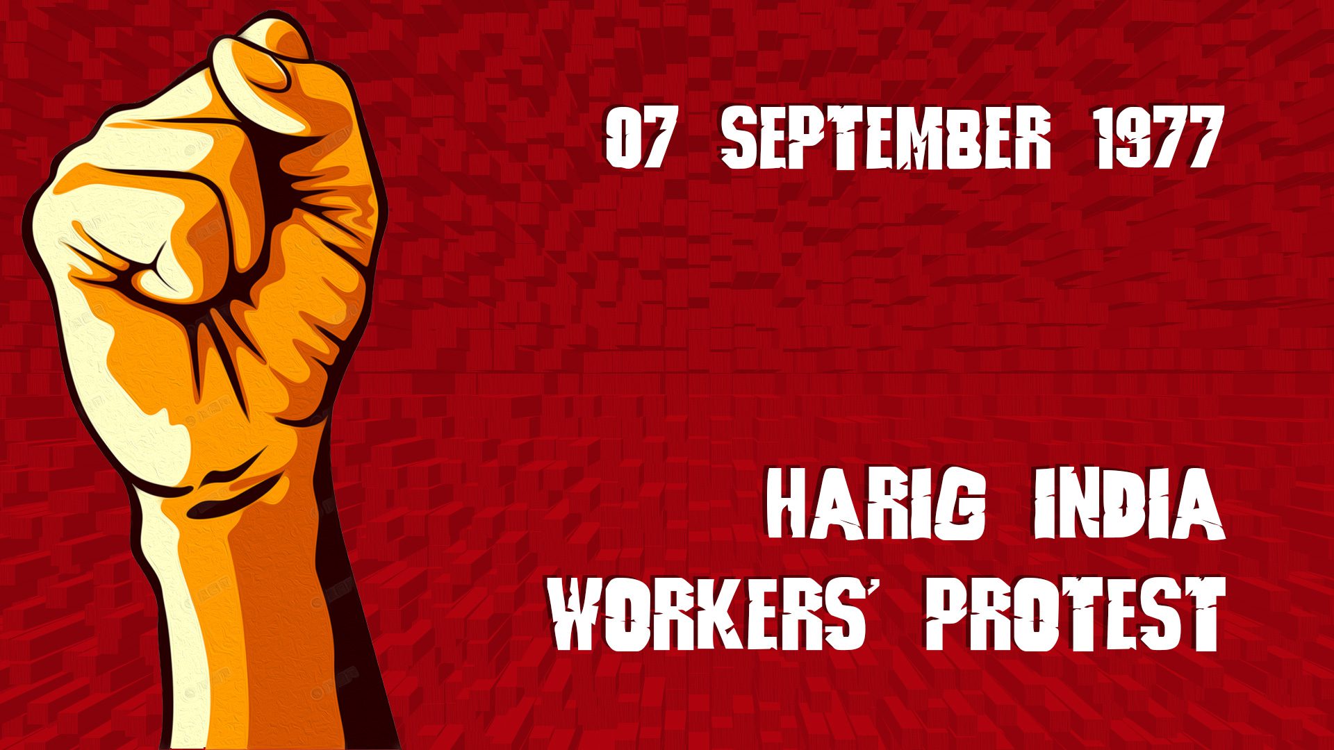 Harig India Workers' protest 7 september 1977