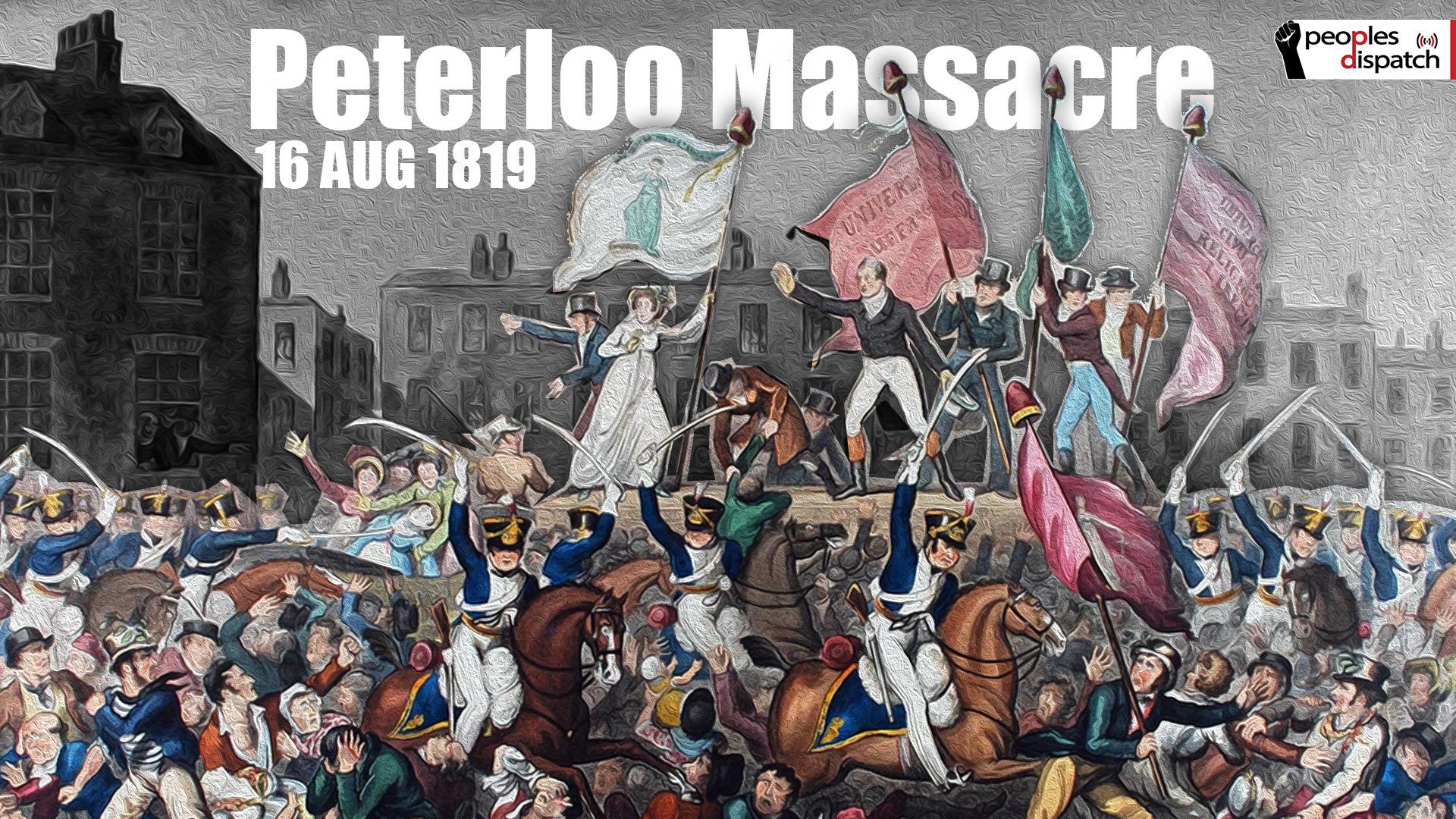 Peterloo Massacre_Peoples History