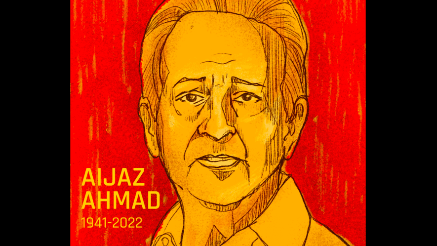The life of a great marxist: Aijaz Ahmad (1941-2022)