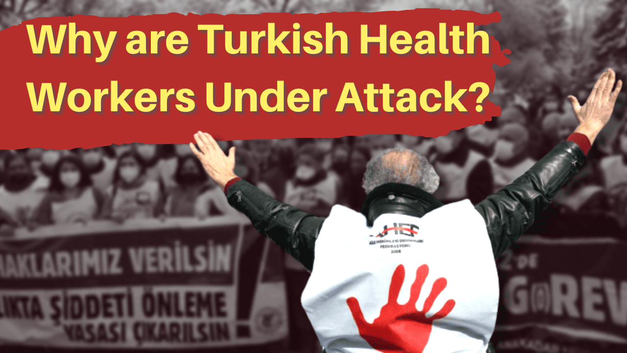 Turkish health workers struggle for better working conditions