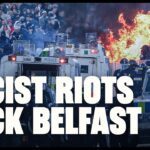 Racist riots belfast