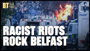 Racist riots belfast - BT News Racist riots belfast