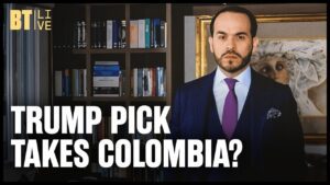 Right wing takes Colombia - BT News Trump pick takes Colombia?